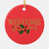 Welcome holly christmas  keramisch ornament (Voorkant)