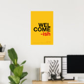 WELCOME-ISH – Funny Entryway Wall Art Poster (Thuiskantoor)