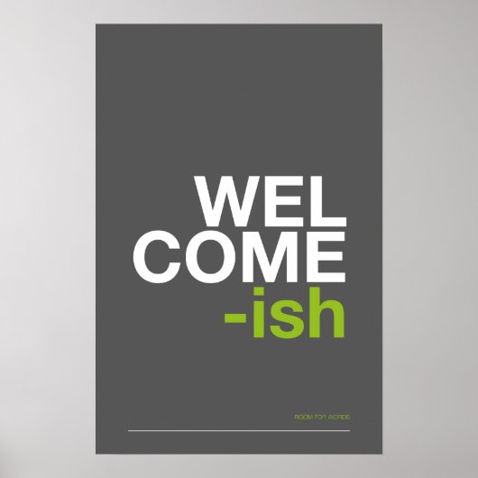 WELCOME-ISH – Funny Entryway Wall Art Poster (Voorkant)