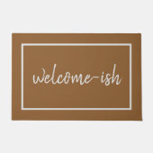 "Welcome-ish" Funny Introvert Antisocial Deurmat (Voorkant)