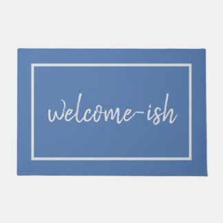 "Welcome-ish" Funny Introvert Antisocial Doormat Deurmat