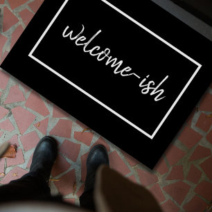 "Welcome-ish" Funny Introvert Antisocial Doormat Deurmat