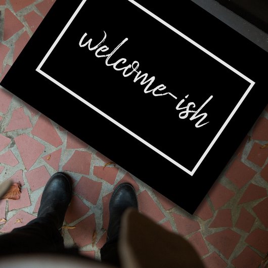 "Welcome-ish" Funny Introvert Antisocial Doormat Deurmat
