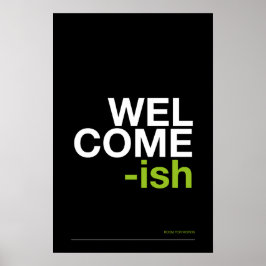 WELCOME-ISH – Grappige Halmuur Kunst Poster
