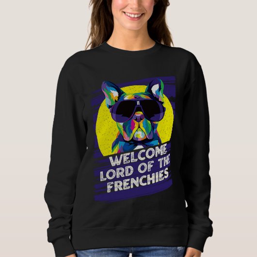 Welcome Lord of the Frenchies Dog Theme  Dog Paw H Trui (Voorkant)