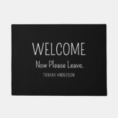 Welcome Now Please Leave Funny Introvert Custom Deurmat (Voorkant)