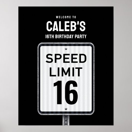 Welcome sign 16th Birthday Speed Limit Poster (Voorkant)