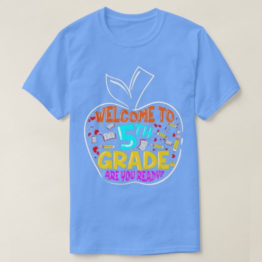 Welcome to 5th Grade Back To School Teacher and St T-shirt (Design voorkant)