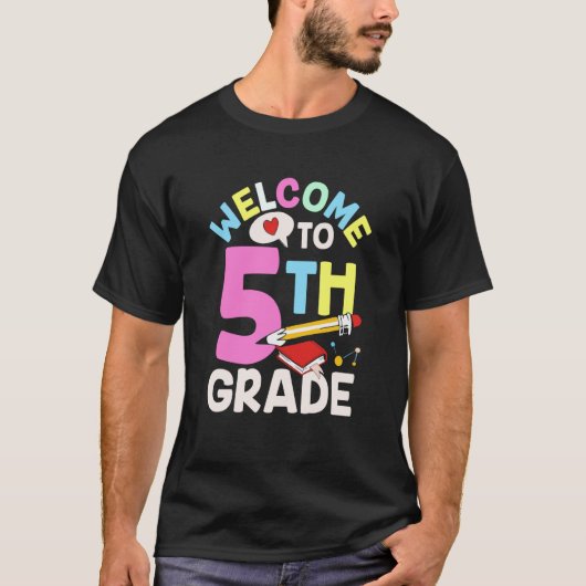 Welcome To 5Th Grade Class Pupil Grader School T-shirt (Voorkant)