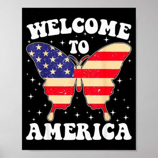 Welcome To America Patriotic Butterfly New America Poster (Voorkant)