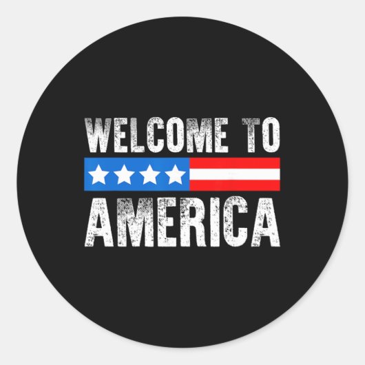 Welcome To America Patriotic Usa Flag New American Ronde Sticker (Voorkant)