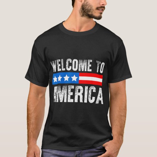 Welcome To America Patriotic Usa Flag New American T-shirt (Voorkant)