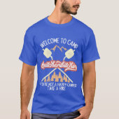 Welcome to Camp Quitcherbitchin Hiking Camping T-shirt (Voorkant)