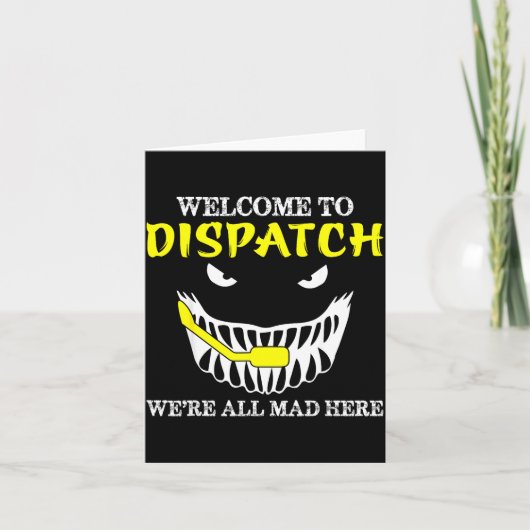 Welcome To Dispatch Funny 911 Dispatch Halloween S Kaart (Voorkant)