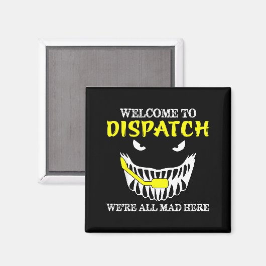 Welcome To Dispatch Funny 911 Dispatch Halloween S Magneet (Voorkant / Achterkant)