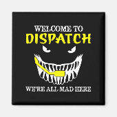 Welcome To Dispatch Funny 911 Dispatch Halloween S Magneet (Voorkant)