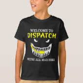 Welcome To Dispatch Funny 911 Dispatch Halloween S T-shirt (Voorkant)