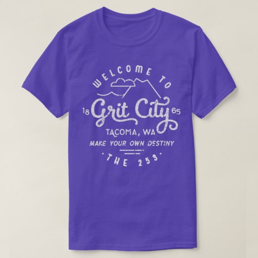 Welcome to Grit City Tacoma Washington T-shirt (Design voorkant)