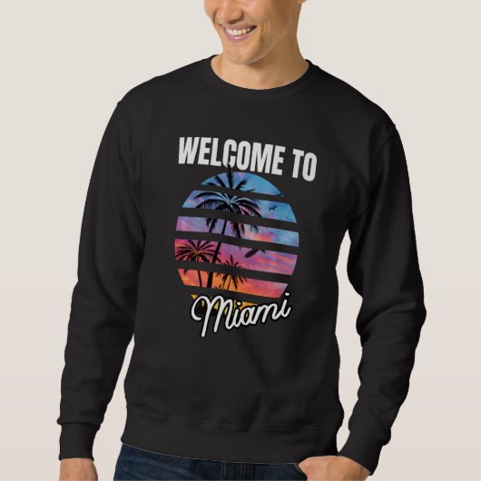 Welcome To Miami Floridian Clothing For Miami Flor Trui (Voorkant)