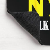 Welcome To New York City Nyc Walk Faster  Muismat (Hoek)