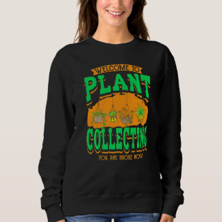 Welcome To Plant Collecting Plant Trui
