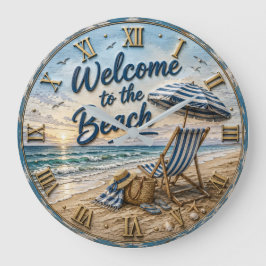 Welcome to the Beach Coastal  Grote Klok