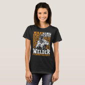 Welder Apparel Welding Blacksmith Metal Worker for T-shirt (Voorkant volledig)