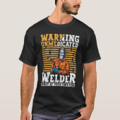 Welder Apparel Welding Blacksmith Metal Worker for T-shirt (Voorkant)