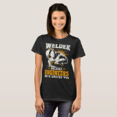 Welder Because Engineers Need Heroes Too Funny Wel T-shirt (Voorkant volledig)