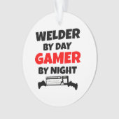 Welder by Day Gamer bij nacht Ornament (voorkant)