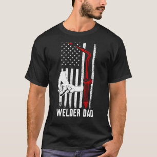 Welder Dad Welding Torch Patriotic American Us Fla T-shirt
