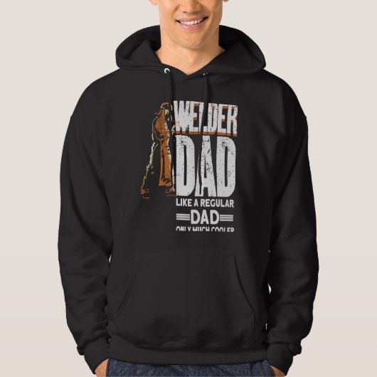 Welder Dad Welding Welder Hoodie (Voorkant)