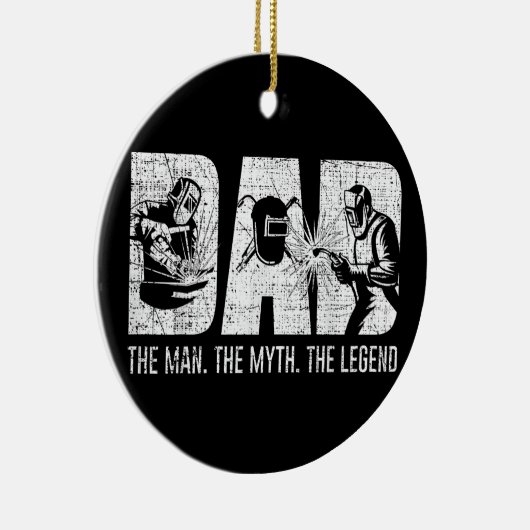 Welder Funny Welding Dad Man Myth Legend Father Keramisch Ornament (Rechts)