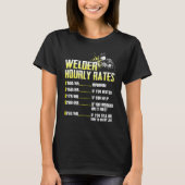 Welder Hourly Rate Weld Welding Mens Presents T-shirt (Voorkant)