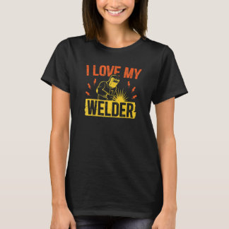 Welder I Love Blacksmith Welding Ironworker T-shirt