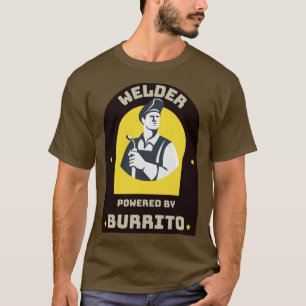 Welder met Burrito T-shirt