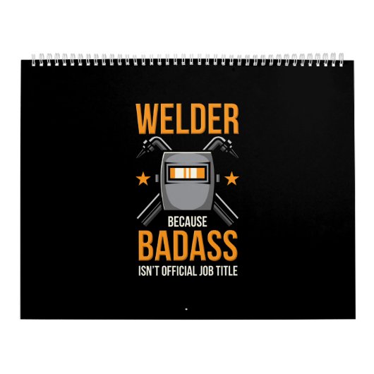 Welder omdat Badass geen officiële functietak is Kalender (Hoes)