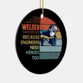 Welder omdat ingenieurs behoefte hebben aan de hel keramisch ornament (Rechts)