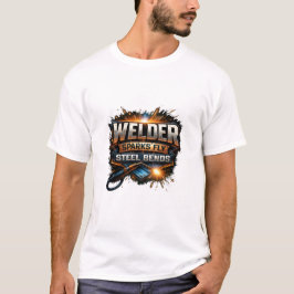 Welder Sparks Fly Steel Bends Industrial Tee T-shirt