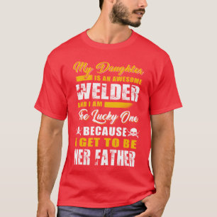 Welder vader mijn dochter is een geweldige lasser t-shirt