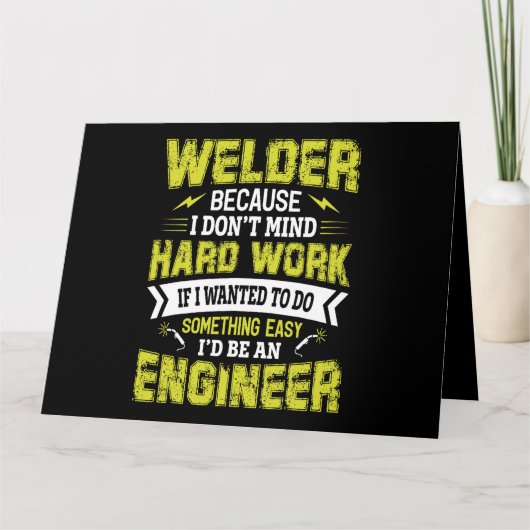 Welder, want ik denk niet aan hard werken als ik d kaart (Voorkant)