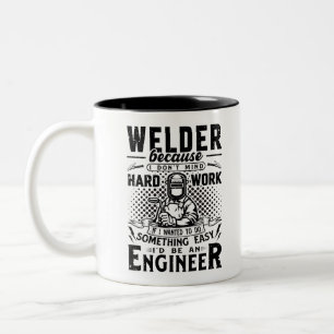 Welder, want ik vind hard werken niet erg tweekleurige koffiemok