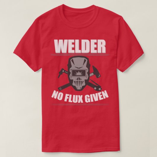 Welder Welder no flux T-shirt (Design voorkant)