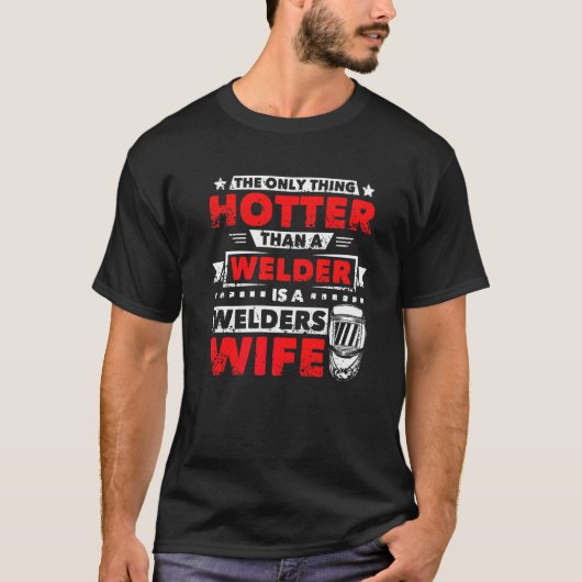 Welder Wife T-shirt (Voorkant)