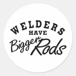 Welders hebben... ronde sticker