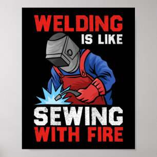 Welders kunnen het in alle posities doen Funny Wel Poster