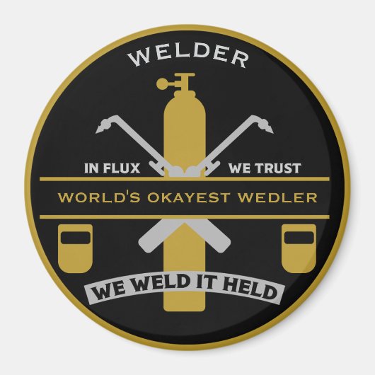 Welding Humor Gift Magneet (Voorkant)