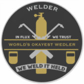 Welding Humor Gift Sticker (Voorkant)