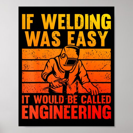 Welding Novelty For Men Women Mig Tig Welder Weldi Poster (Voorkant)