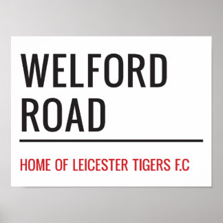 Welford Road Stadium Street Sign Poster